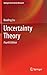 Uncertainty Theory (Springer Uncertainty Research)