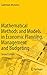 Mathematical Methods and Models in Economic Planning, Management and Budgeting