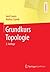 Grundkurs Topologie (Springer-Lehrbuch) (German Edition)