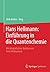 Hans Hellmann: Einführung in die Quantenchemie: Mit biografischen Notizen von Hans Hellmann jr. (German Edition)