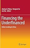 Financing the Underfinanced: Online Lending in China