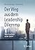 Der Weg aus dem Leadership ...