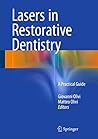 Lasers in Restorative Dentistry by Giovanni Olivi