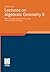 Lectures on Algebraic Geometry II: Basic Concepts, Coherent Cohomology, Curves and their Jacobians (Aspects of Mathematics, 39)
