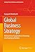 Global Business Strategy: Multinational Corporations Venturing into Emerging Markets (Springer Texts in Business and Economics)