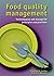 Food Quality Management: Technological and Managerial Principles and Practices