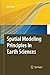 Spatial Modeling Principles in Earth Sciences