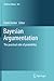 Bayesian Argumentation: The practical side of probability (Synthese Library, 362)