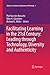 Facilitating Learning in the 21st Century: Leading through Technology, Diversity and Authenticity (Advances in Business Education and Training, 5)