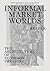 Informal Market Worlds: Rea...