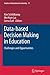 Data-based Decision Making in Education: Challenges and Opportunities (Studies in Educational Leadership, 17)