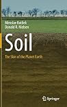 Soil: The Skin of the Planet Earth Soil: The Skin of the Planet Earth