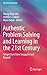 Authentic Problem Solving and Learning in the 21st Century by Young Hoan Cho