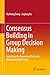 Consensus Building in Group Decision Making: Searching the Consensus Path with Minimum Adjustments