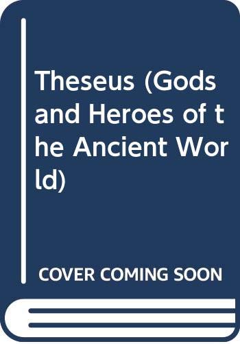 Theseus (Gods and Heroes of the Ancient World)