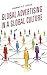 Global Advertising in a Global Culture