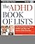 The ADHD Book of Lists: A Practical Guide for Helping Children and Teens with Attention Deficit Disorders