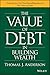 The Value of Debt in Building Wealth