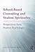 School-Based Counseling and Student Spirituality: Perspectives from Positive Psychology