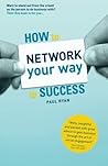 How To Network Your Way To Success: Winning Business Through Social Engagement