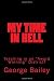 MY TIME in HELL: Teaching in an Award Winning District