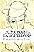 Dona Rosita La Solterona by Federico García Lorca Dona Rosita La Solterona by Federico García Lorca