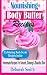 Nourishing Body Butter Reci...