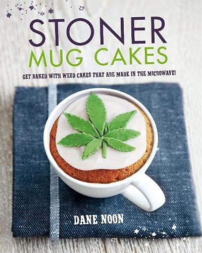 Stoner Mug Cakes (Kindle Edition)