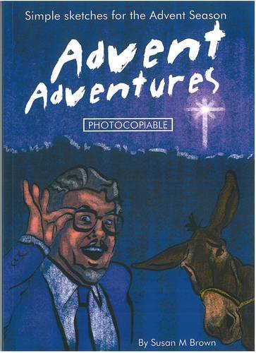 Advent Adventures: Simple sketches for the Advent season (Paperback)