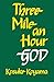 Three Mile an Hour God by Kosuke Koyama