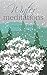 Winter Meditations