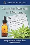 Cannabis Extracts in Medicine: The Promise of Benefits in Seizure Disorders, Cancer and Other Conditions (McFarland Health Topics) Cannabis Extracts in Medicine: The Promise of Benefits in Seizure Disorders, Cancer and Other Conditions (McFarland Health Topics)