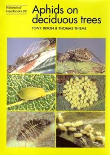 Aphids on Deciduous Trees (Naturalists' Handbooks) (Vol)