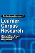 The Cambridge Handbook of Learner Corpus Research