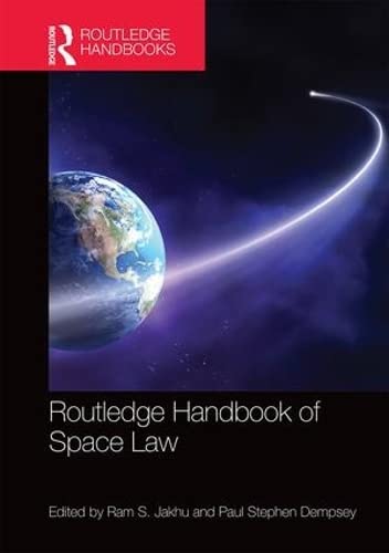 Routledge Handbook of Space Law (Hardcover)