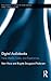 Digital Audiobooks: New Media, Users, and Experiences (Routledge Studies in New Media and Cyberculture)