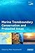 Marine Transboundary Conservation and Protected Areas (Earthscan Oceans)