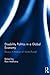 Disability Politics in a Global Economy by Ravi Malhotra
