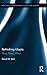 Rethinking Utopia: Place, Power, Affect (Routledge Innovations in Political Theory)