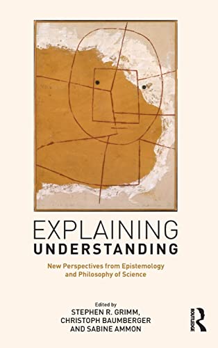 Explaining Understanding (Hardcover)