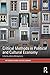 Critical Methods in Political and Cultural Economy (RIPE Series in Global Political Economy)