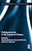 Collaborative Art in the Twenty-First Century (Routledge Advances in Art and Visual Studies)