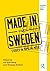 Made in Sweden by Alf Björnberg