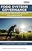 Food Systems Governance by Amanda Kennedy