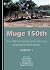 Muge 150th: The 150th Anniv...