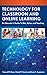 Technology for Classroom an...