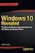 Windows 10 Revealed: The Universal Windows Operating System for PC, Tablets, and Windows Phone