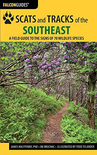 Scats and Tracks of the Southeast (Scats and Tracks Series)