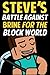 Steve's Battle Against Brin...