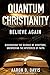 Quantum Christianity: Belie...